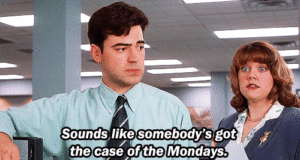 office-space-sounds-like-someboys-got-a-bad-case-of-the-mondays